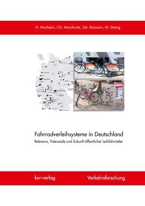 Fahrradverleihsysteme in Deutschland von Monheim,  Heiner, Muschwitz,  Christian, Reimann,  Johannes, Streng,  Matthias