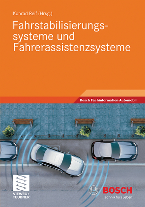 Fahrstabilisierungssysteme und Fahrerassistenzsysteme von Reif,  Konrad