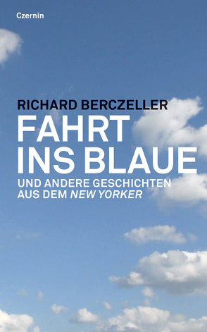 Fahrt ins Blaue von Berczeller,  Richard