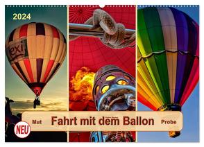 Fahrt mit dem Ballon, Mut-Probe (Wandkalender 2024 DIN A2 quer), CALVENDO Monatskalender von Roder,  Peter