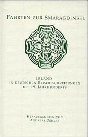 Fahrten zur Smaragdinsel von Hartmann,  Moritz, Oehlke,  Andreas, Rodenberg,  Julius, Venedey,  Jacob