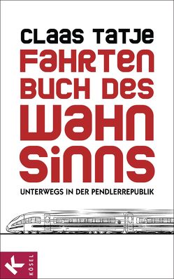 Fahrtenbuch des Wahnsinns von Tatje,  Claas