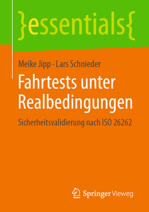 Fahrtests unter Realbedingungen von Jipp,  Meike, Schnieder,  Lars