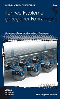 Fahrwerksysteme gezogener Fahrzeuge von Rhein,  Bernd