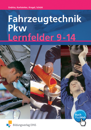 Fahrzeugtechnik von Endriss,  Wilfried, Karlstetter,  Hans, Kregel,  Baldur, Schütt,  Matthias