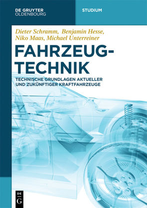 Fahrzeugtechnik von Hesse,  Benjamin, Hiesgen,  Gregor, Maas,  Niko, Schramm,  Dieter, Unterreiner,  Michael