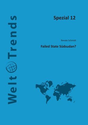 Failed State Südsudan? von Schmidt,  Renate