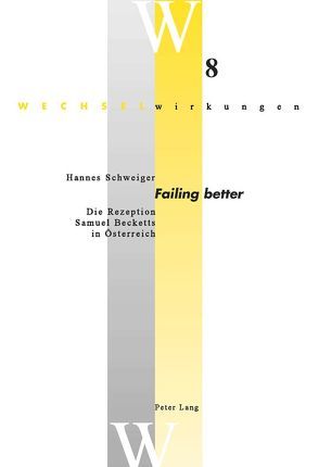 «Failing better» von Schweiger,  Hannes