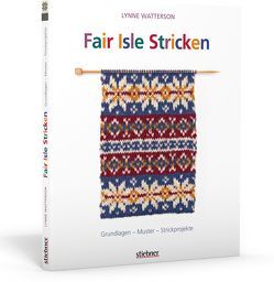 Fair Isle Stricken von Watterson,  Lynne