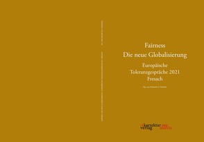 Fairness. Die neue Globalisierung von Niederle,  Helmuth A