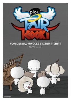 FAIRrockt – Von der Baumwolle bis zum T-Shirt von Gemovic,  Niko, Hager,  Mimmo, Hensel,  Udo