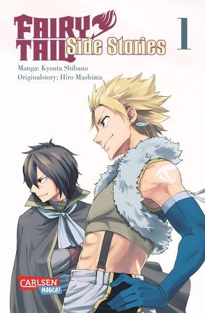 Fairy Tail Side Stories 1 von Mashima,  Hiro, Shibano,  Kyota, Steggewentz,  Luise