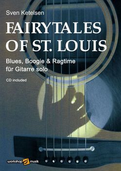 Fairy Tales of St. Louis von Ketelsen,  Sven