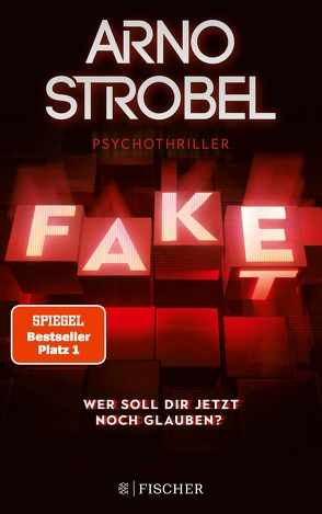 Fake – Wer soll dir jetzt noch glauben? von Strobel,  Arno