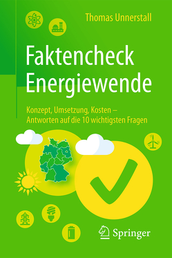 Faktencheck Energiewende von Unnerstall,  Thomas