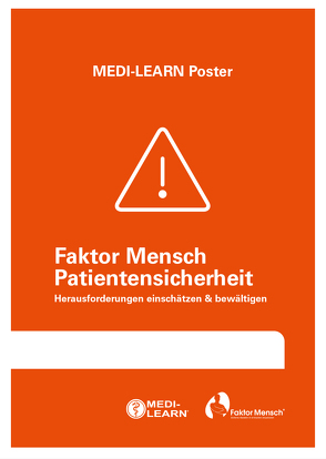 Faktor Mensch Patientensicherheit – Herausforderungen einschätzen & bewältigen von Marx,  Daniel, MEDI-LEARN Verlag GbR