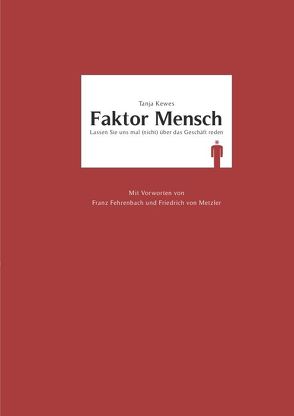 Faktor Mensch von Kewes,  Tanja