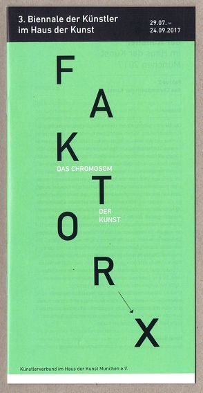 FAKTOR X – DAS CHROMOSOM DER KUNST von Coers,  Albert, Steig,  Alexander