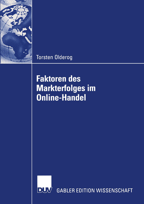 Faktoren des Markterfolges im Online-Handel von Olderog,  Torsten