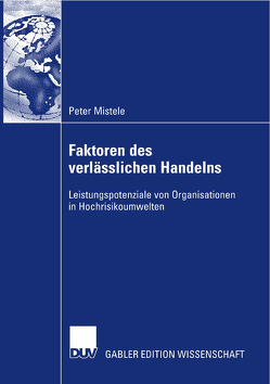 Faktoren des verlässlichen Handelns von Mistele,  Peter, Pawlowsky,  Prof. Dr. Peter