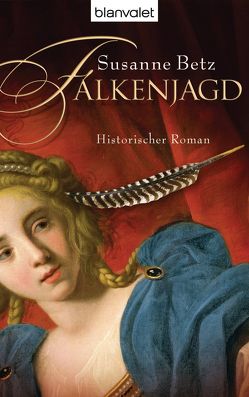 Falkenjagd von Betz,  Susanne