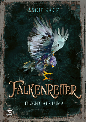 Falkenreiter – Flucht aus Luma von Illinger,  Maren, Korte,  Melanie, Sage,  Angie