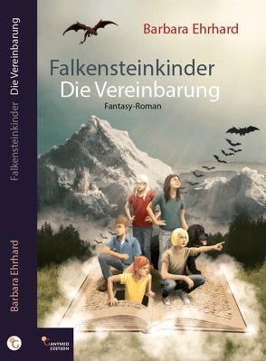 Falkensteinkinder – Die Vereinbarung von Ehrhard,  Barbara