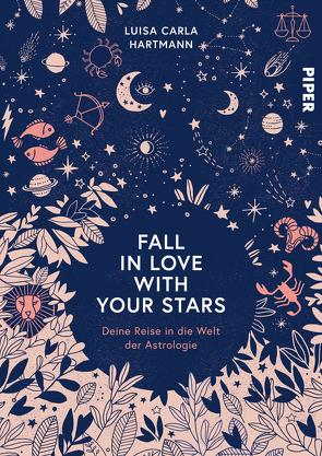 Fall in Love with Your Stars von Hartmann,  Luisa Carla