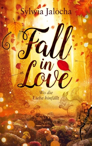 Fall in Love von Jalocha,  Sylwia