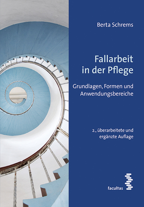 Fallarbeit in der Pflege von Schrems,  Berta