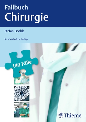 Fallbuch Chirurgie von Eisoldt,  Stefan