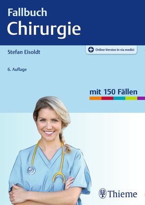 Fallbuch Chirurgie von Eisoldt,  Stefan