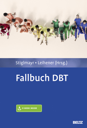 Fallbuch DBT von Leihener,  Florian, Stiglmayr,  Christian