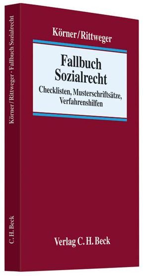 Fallbuch Sozialrecht von Körner,  Anne, Rittweger,  Stephan