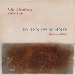 Fallen im Schnee von Kleindienst,  Robert, Lässer,  Karin