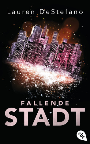 Fallende Stadt von Decker,  Andreas, DeStefano,  Lauren