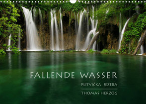 FALLENDE WASSER (Wandkalender 2022 DIN A3 quer) von Herzog,  Thomas, www.bild-erzaehler.com