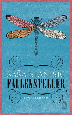 Fallensteller von Stanišić,  Saša