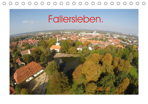 Fallersleben. (Tischkalender 2021 DIN A5 quer) von L. Heinrich,  Jens