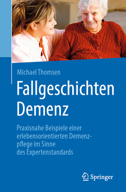 Fallgeschichten Demenz von Thomsen,  Michael