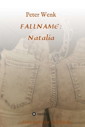 FALLNAME: Natalia von Wenk,  Peter