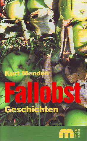 Fallobst von Menden,  Kurt