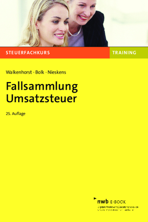 Fallsammlung Umsatzsteuer von Bolk,  Wolfgang, Nieskens,  Hans, Walkenhorst,  Ralf