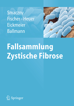 Fallsammlung Zystische Fibrose von Smaczny,  Christina