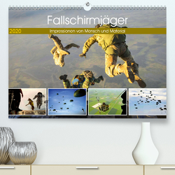 Fallschirmjäger 2020. Impressionen von Mensch und Material (Premium, hochwertiger DIN A2 Wandkalender 2020, Kunstdruck in Hochglanz) von Lehmann (Hrsg.),  Steffani