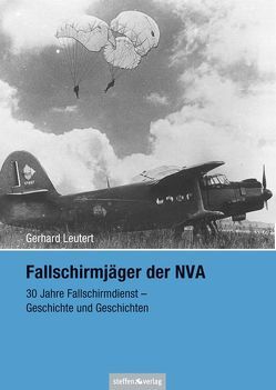 Fallschirmjäger der NVA von Leutert,  Gerhard