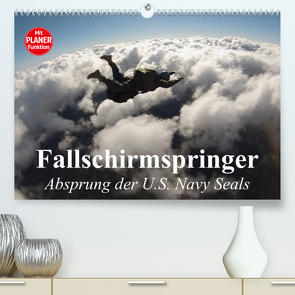 Fallschirmspringer. Absprung der U.S. Navy Seals (Premium, hochwertiger DIN A2 Wandkalender 2023, Kunstdruck in Hochglanz) von Stanzer,  Elisabeth