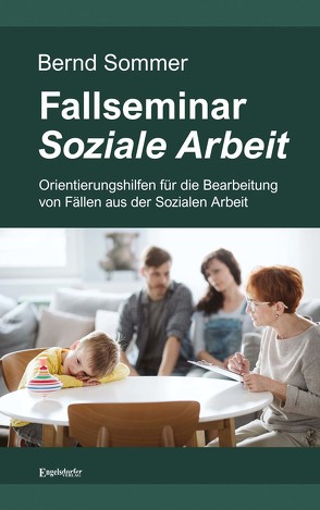 Fallseminar Soziale Arbeit von Sommer,  Bernd