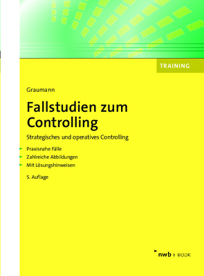 Fallstudien zum Controlling von Graumann,  Mathias