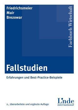 Fallstudien von Brezowar,  Gabriela, Friedrichsmeier,  Helmut, Mair,  Michael